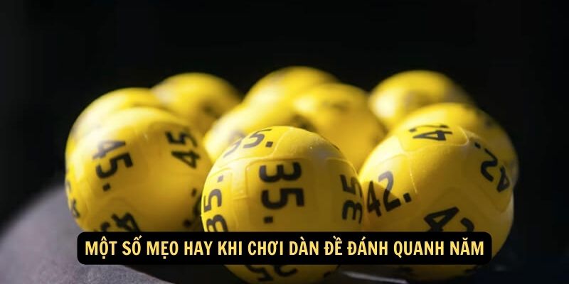 Mot so meo hay khi choi dan de danh quanh nam