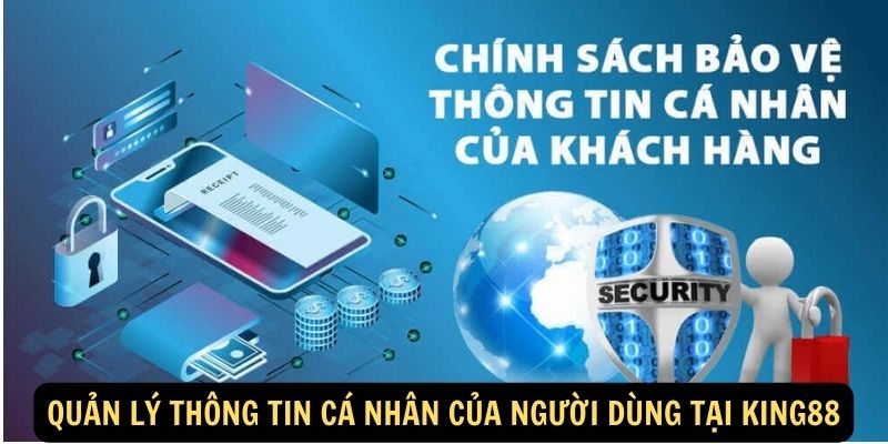 Quản lý thông tin cá nhân của người dùng tại King88